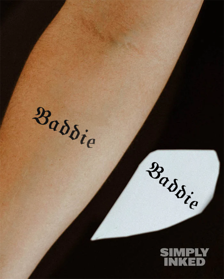 Baddie Tattoo