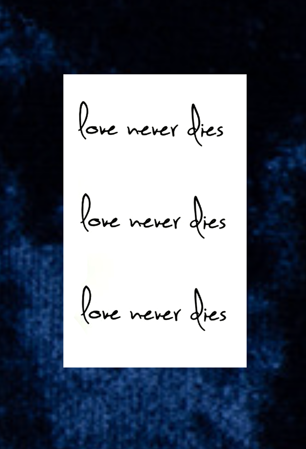Love Never Dies Tattoo - Semi Permanent
