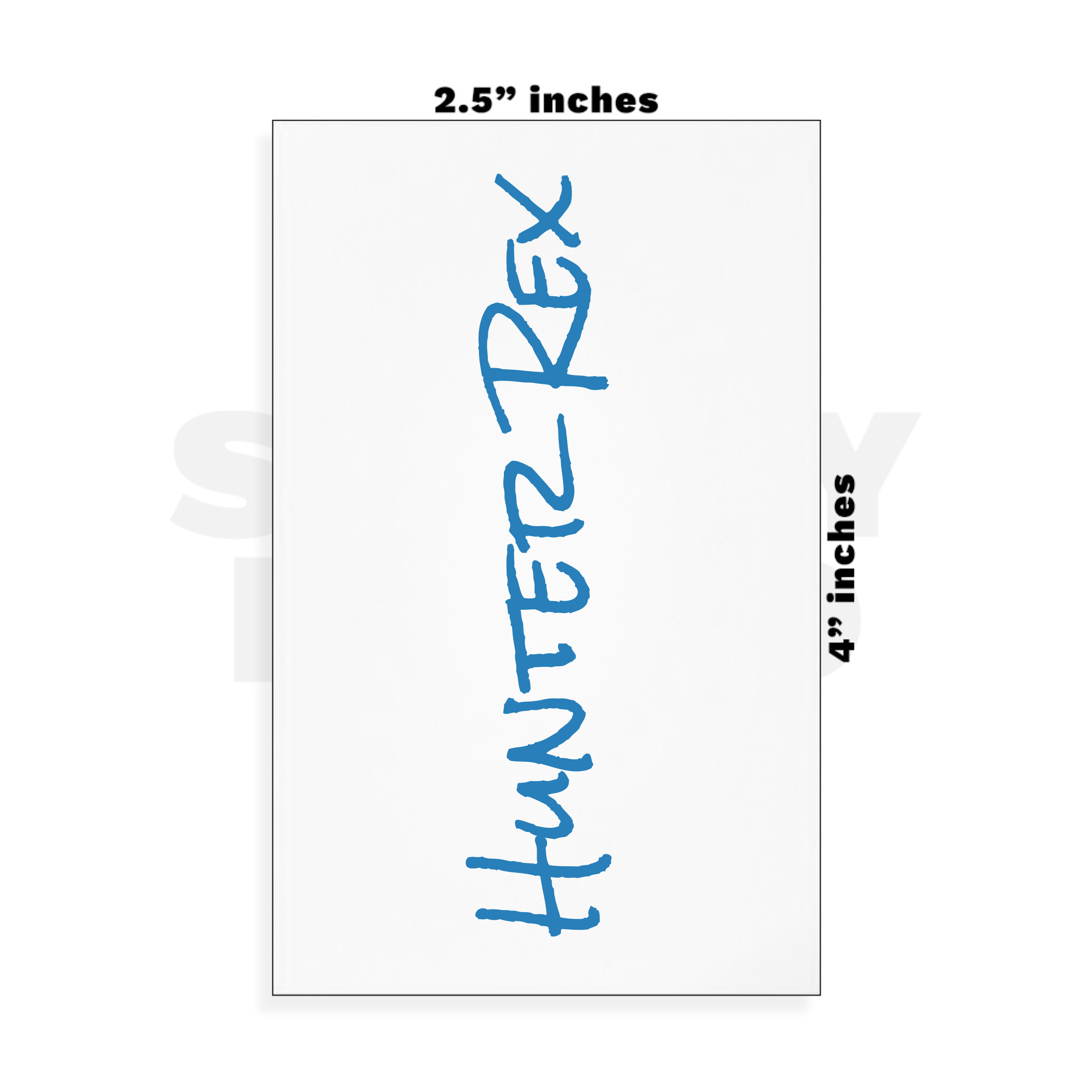 Custom Small - 2.5in x 4in