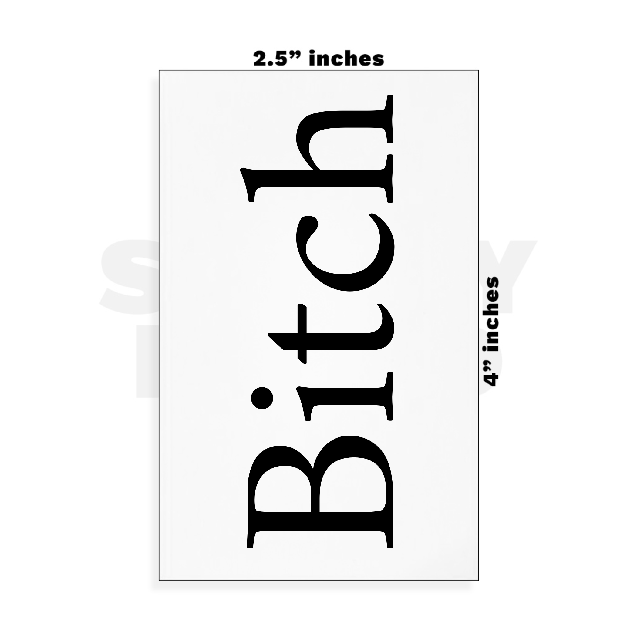 Custom Small - 2.5in x 4in