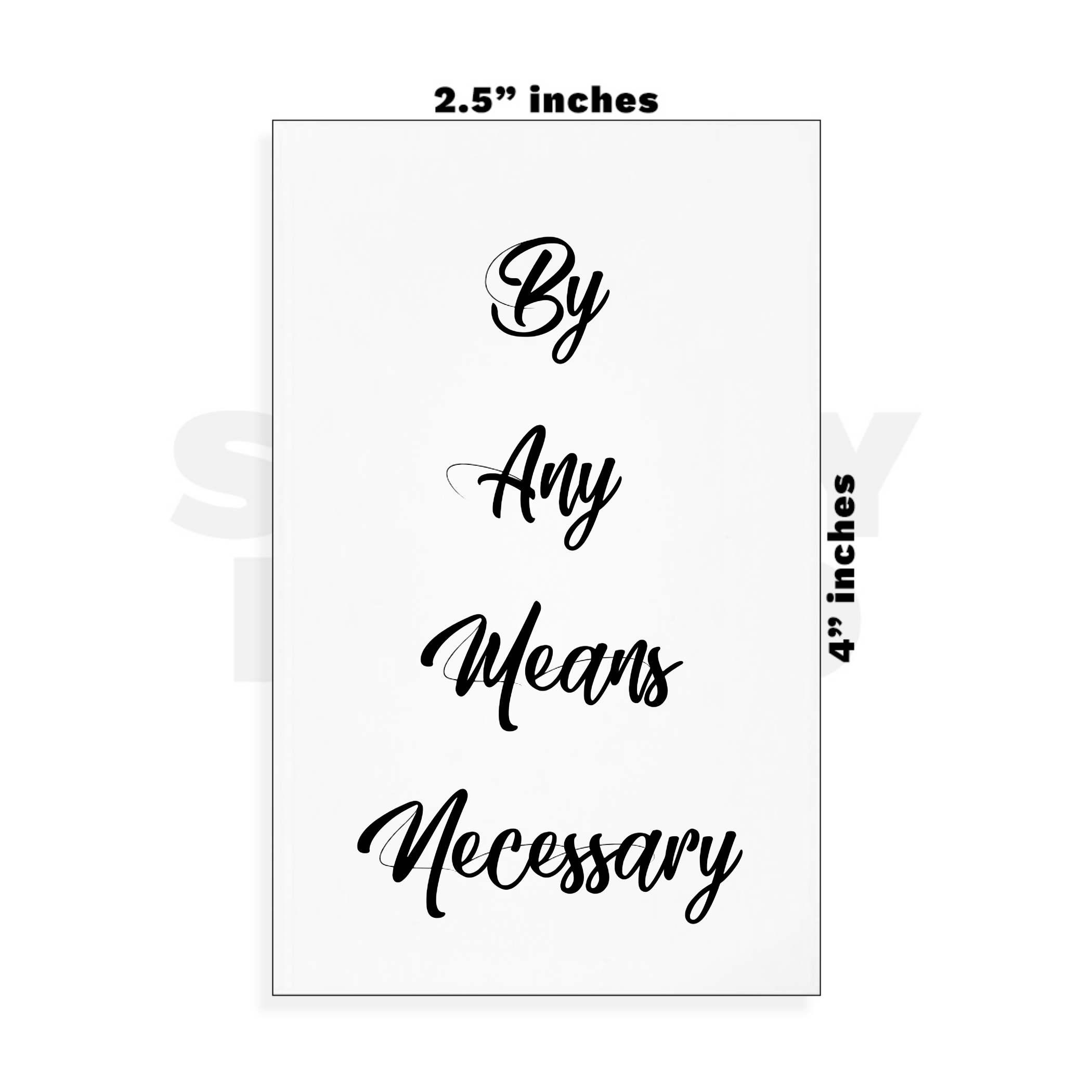 Custom Small - 2.5in x 4in