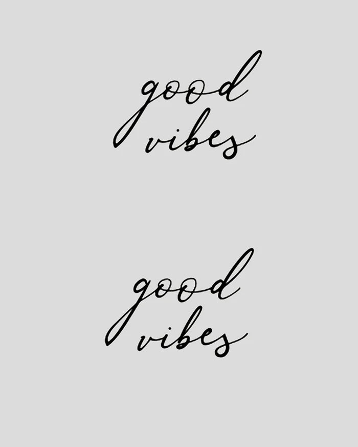 Good Vibes Tattoo - Semi Permanent