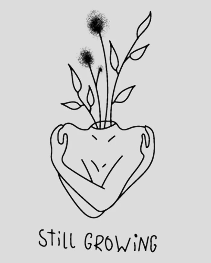 “Still Growing” Tattoo - Semi Permanent