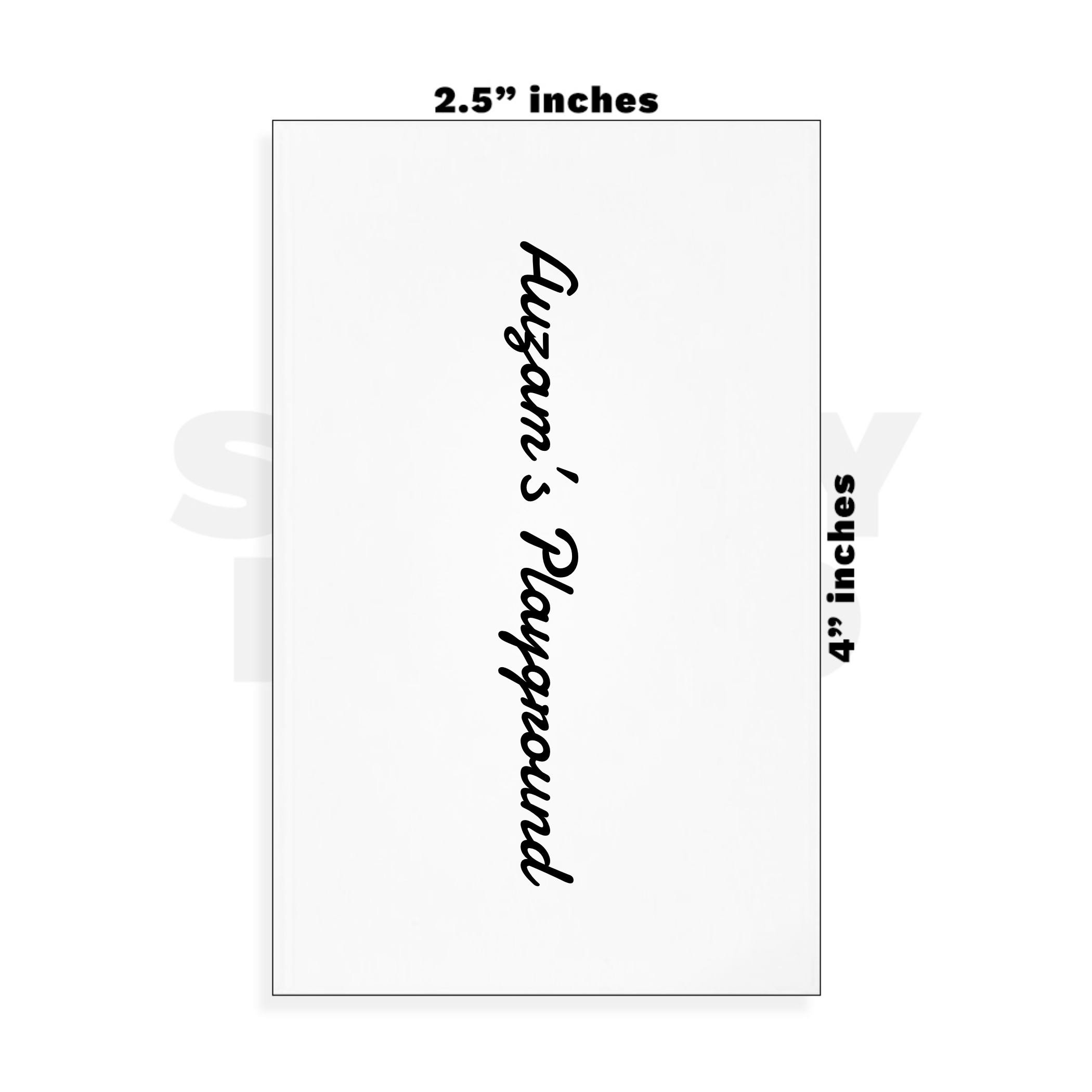 Custom Small - 2.5in x 4in