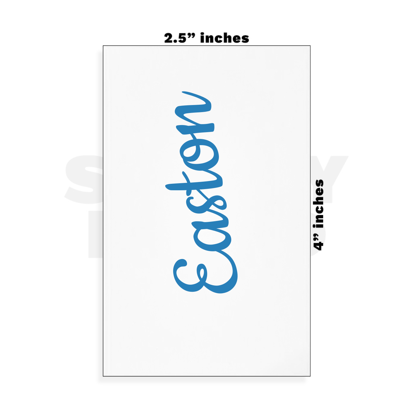 Custom Small - 2.5in x 4in