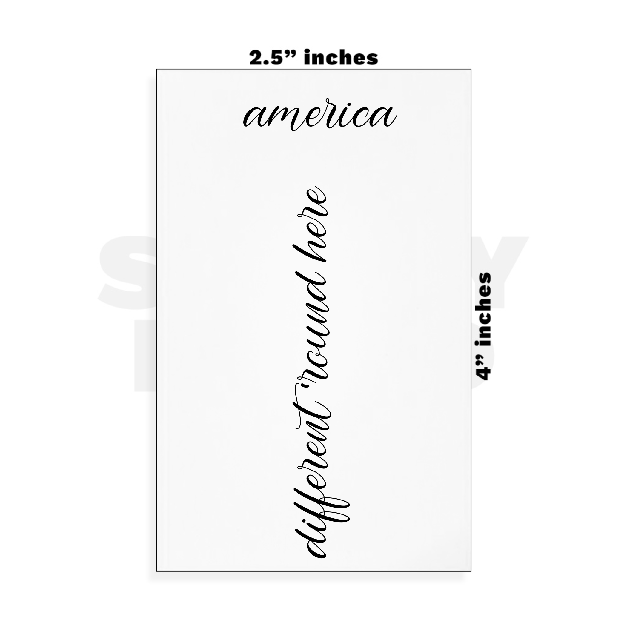 Custom Small - 2.5in x 4in