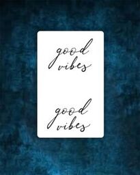 Good Vibes Tattoo