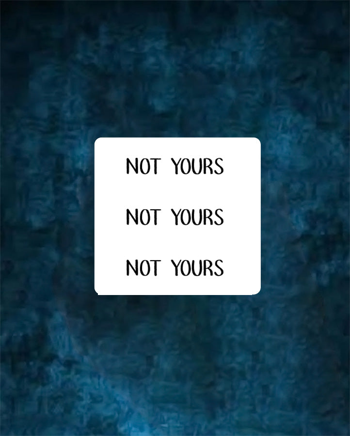 NEW "Not Yours" Tattoo