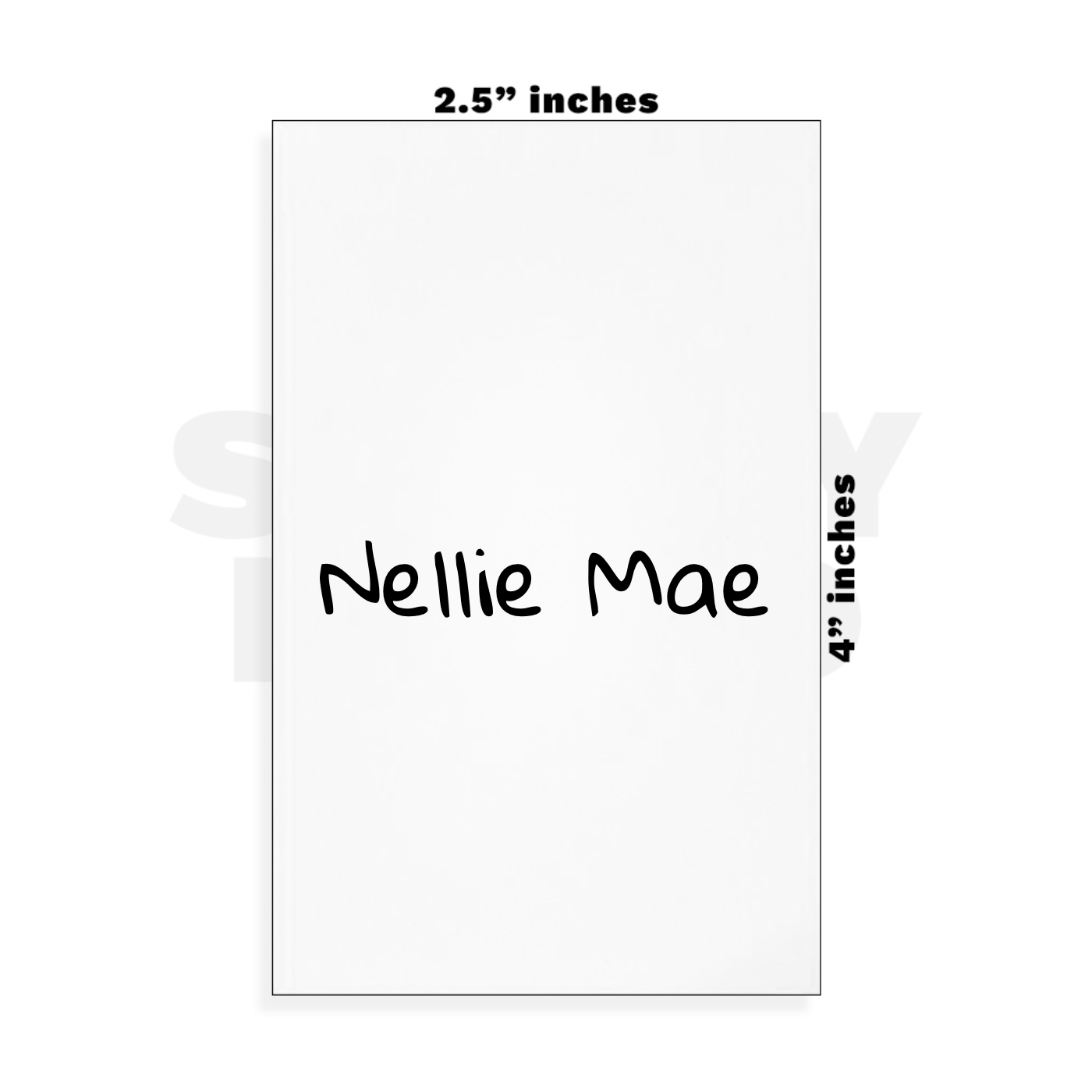 Custom Small - 2.5in x 4in