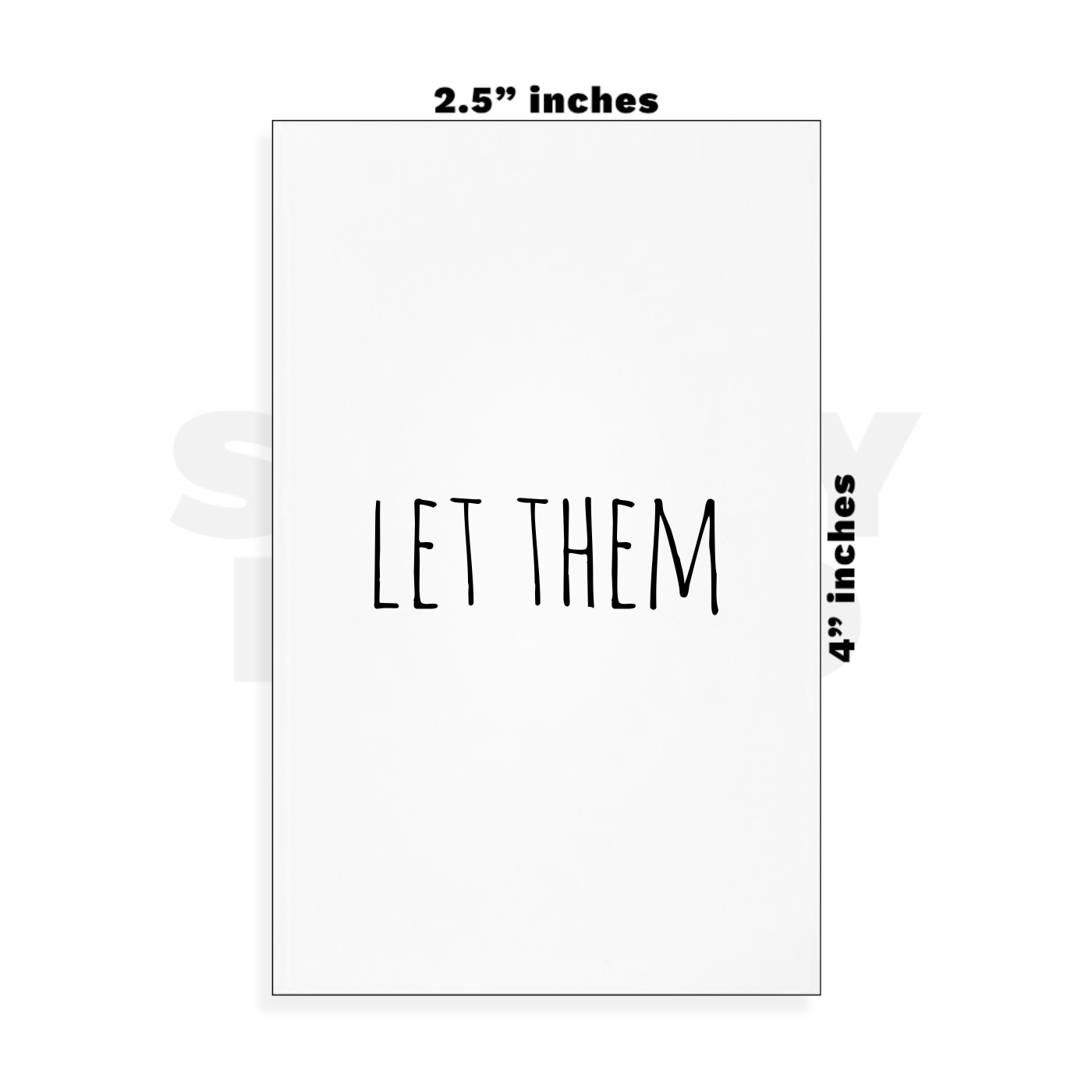 Custom Small - 2.5in x 4in