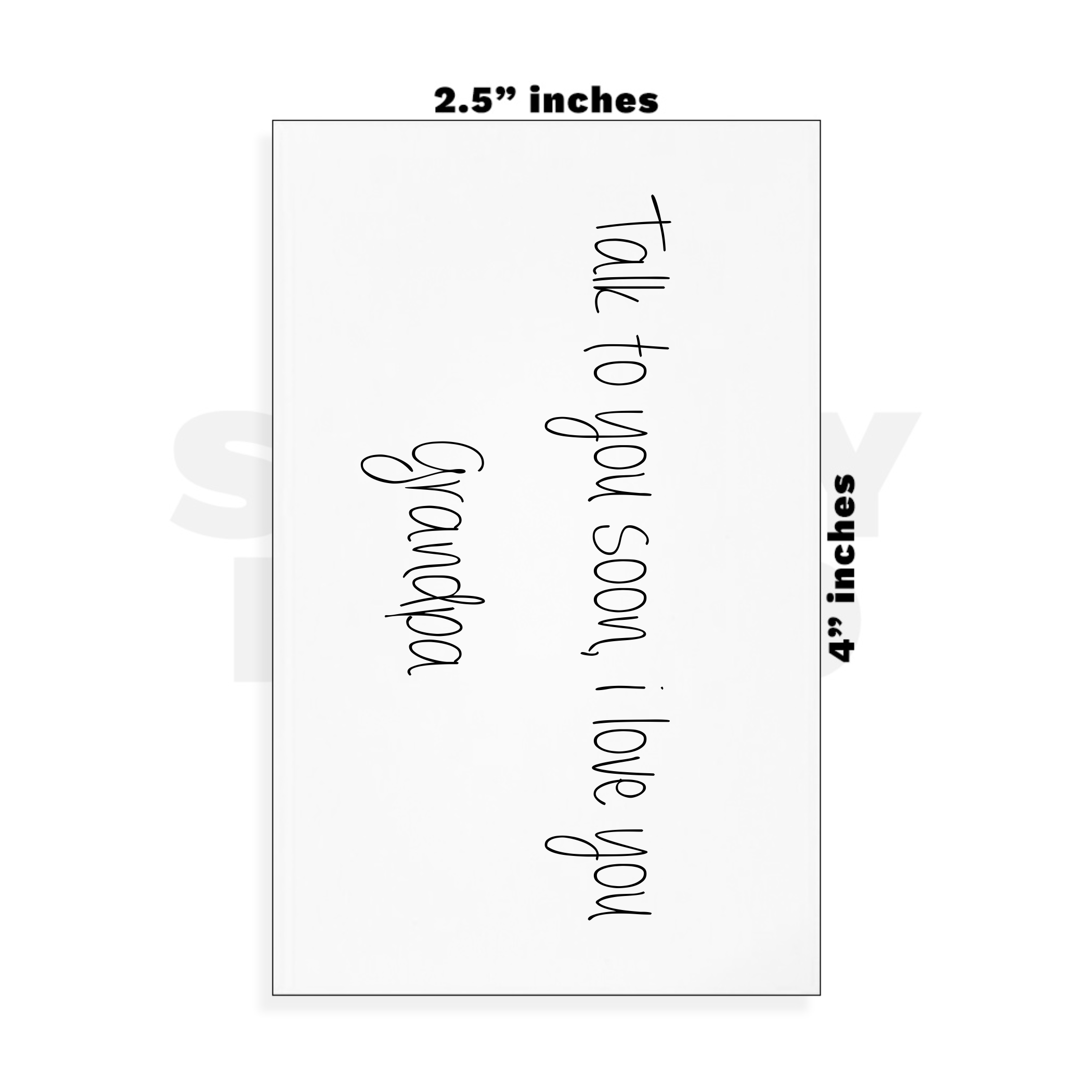 Custom Small - 2.5in x 4in