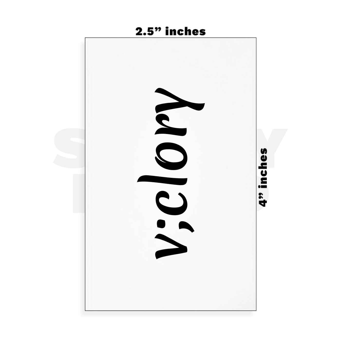 Custom Small - 2.5in x 4in