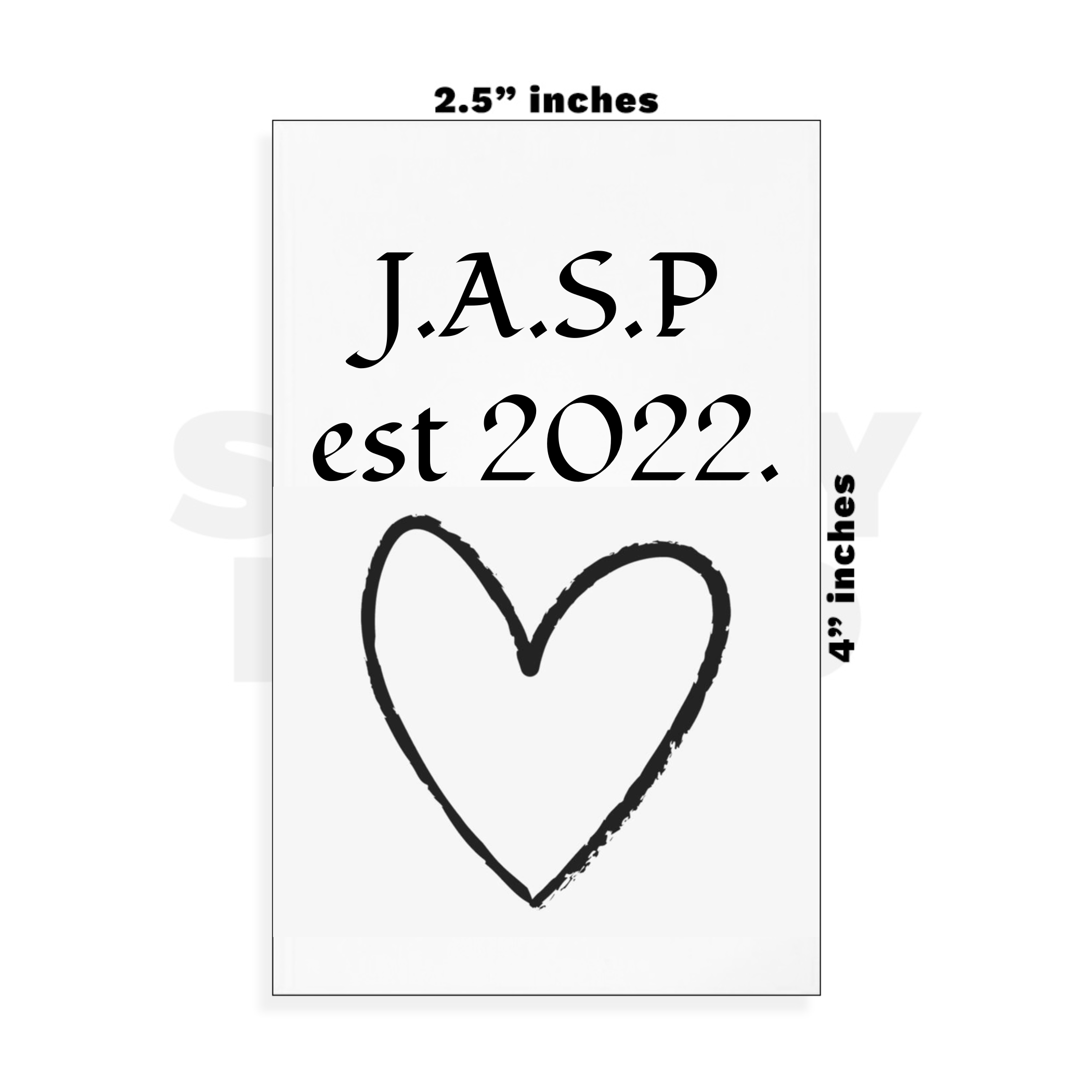 Custom Small - 2.5in x 4in