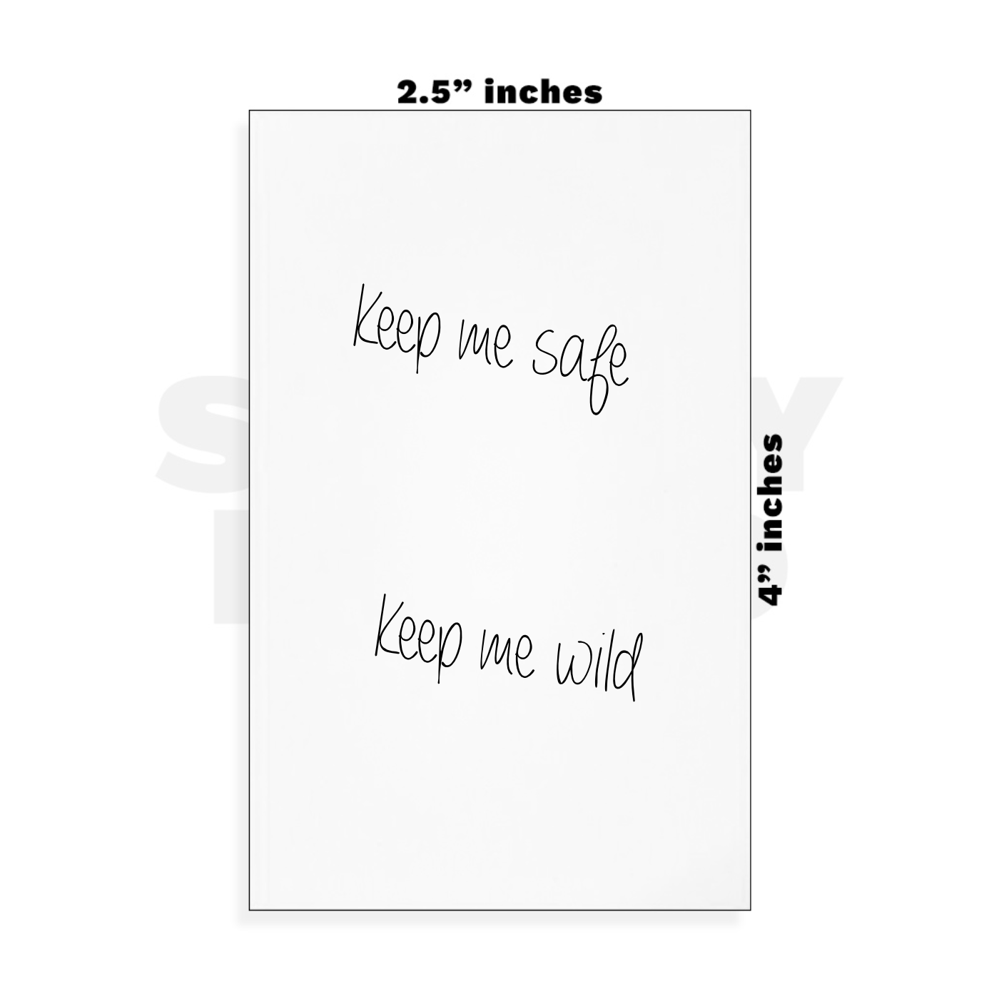 Custom Small - 2.5in x 4in