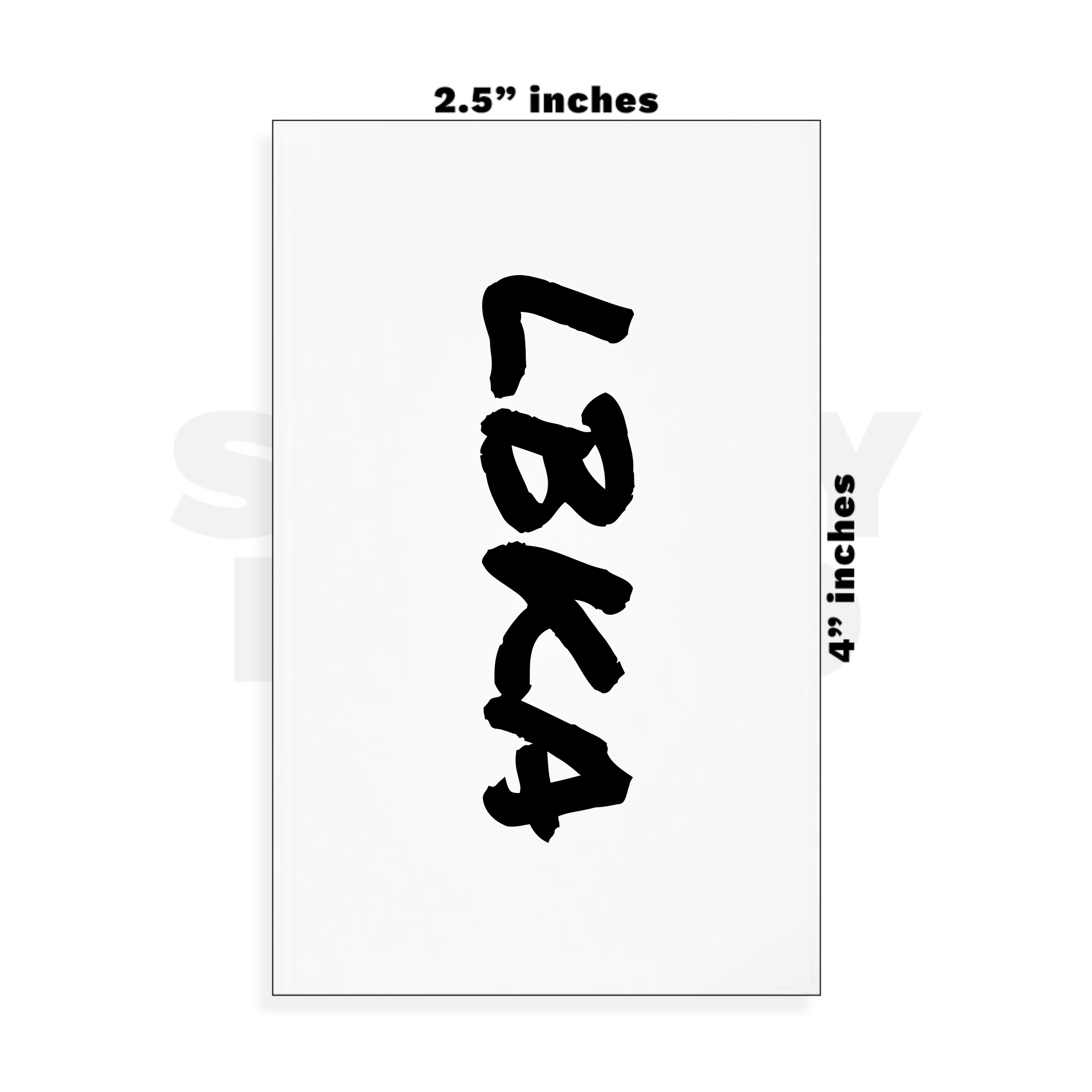 Custom Small - 2.5in x 4in