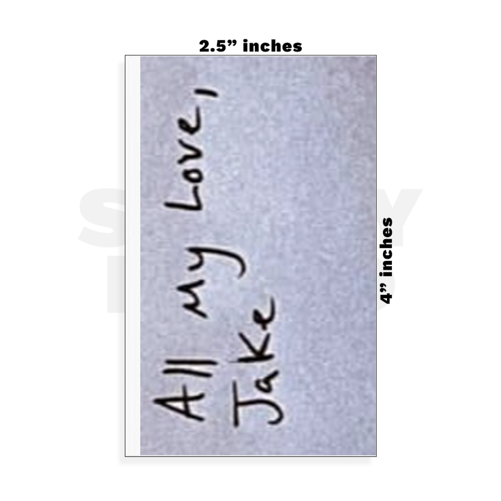 Custom Small - 2.5in x 4in