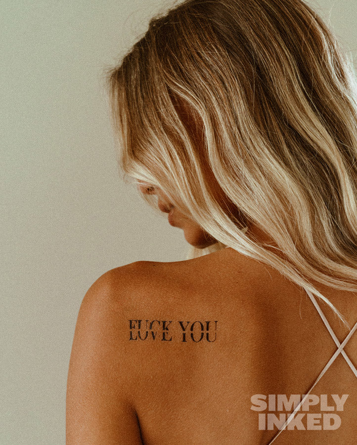 NEW F*CK YOU LOVE YOU Tattoo