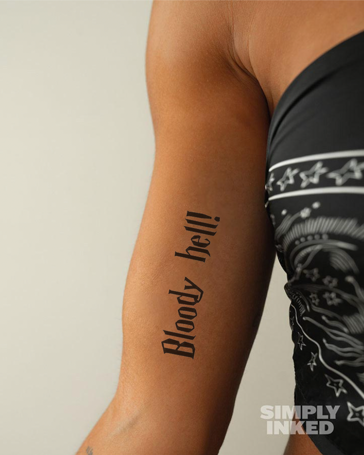 Bloody 'ell Tattoo - Semi Permanent