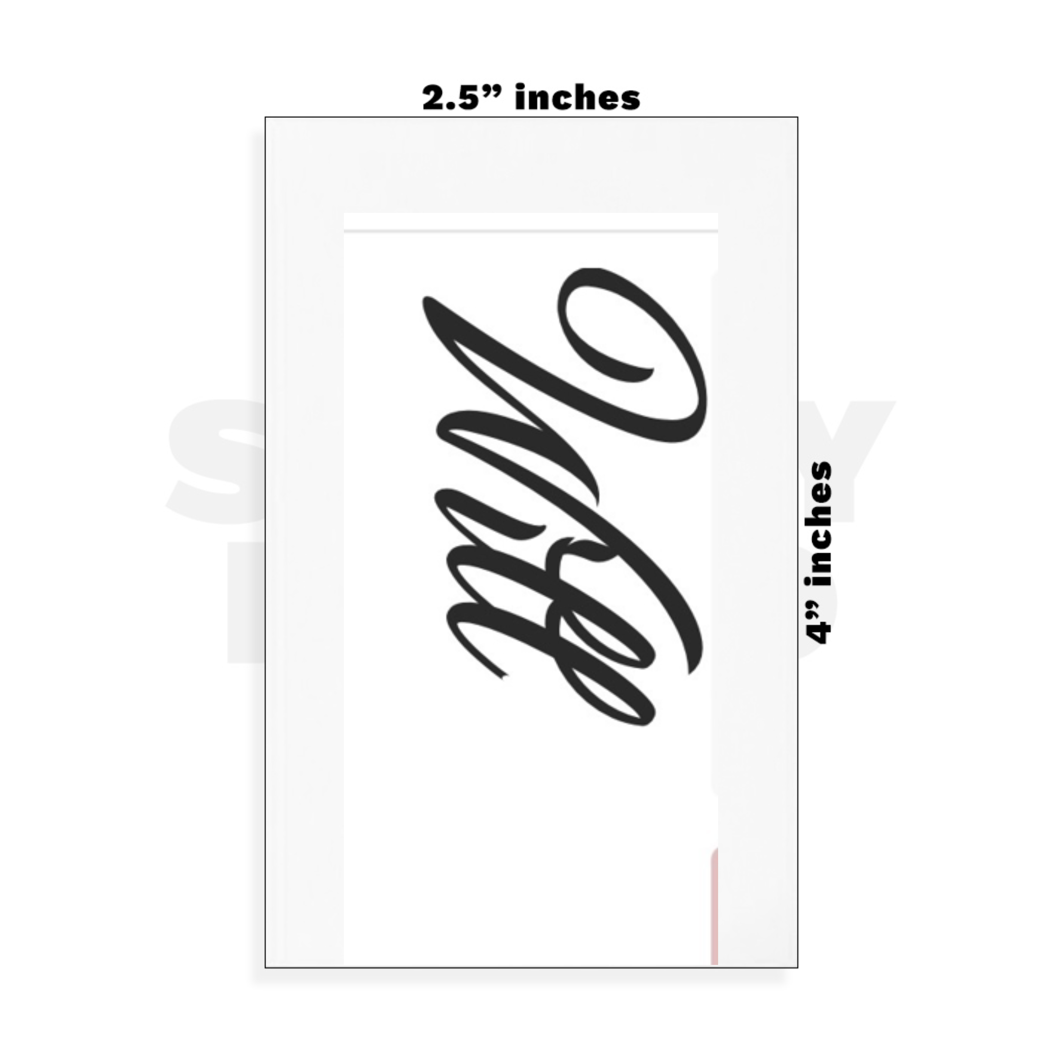 Custom Small - 2.5in x 4in