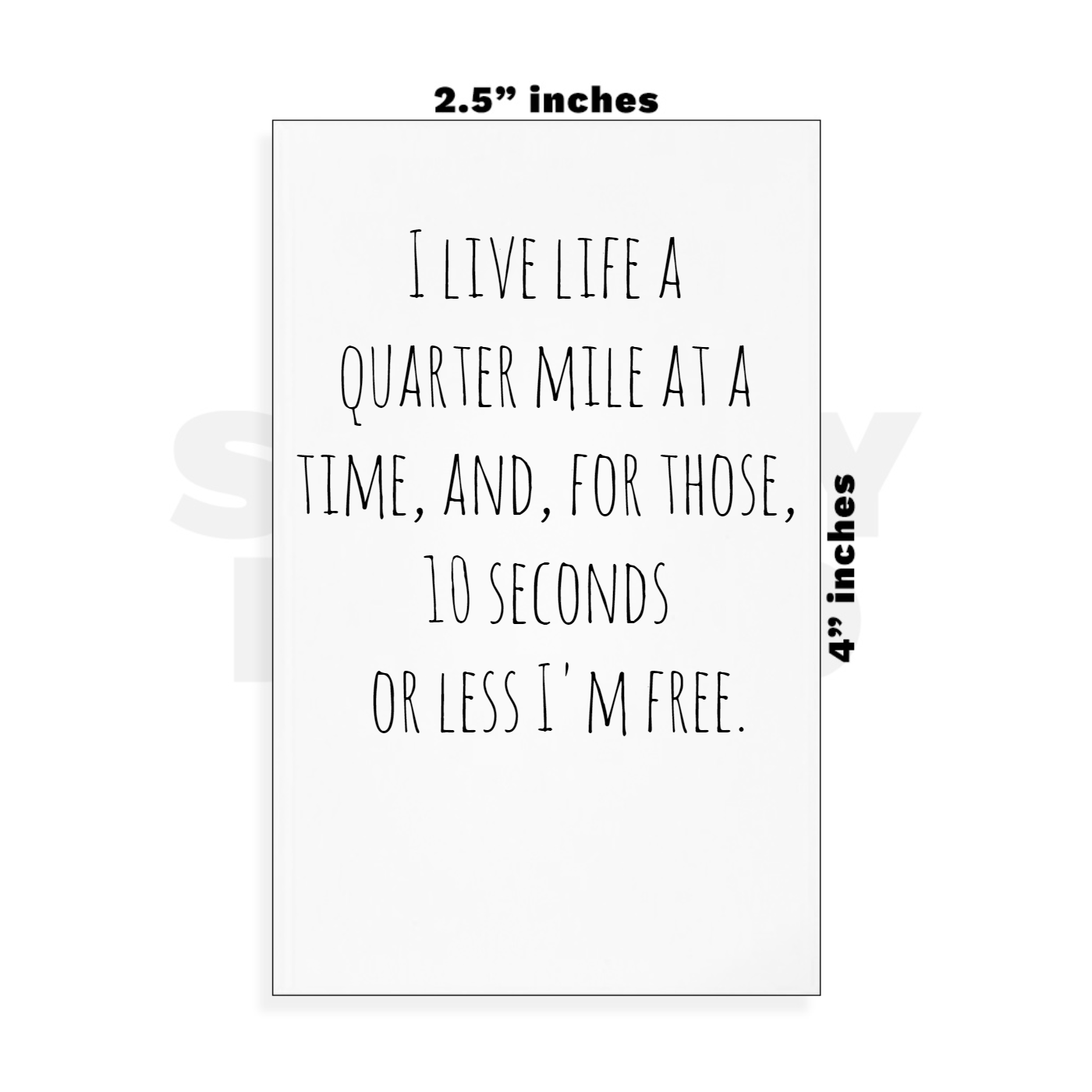 Custom Small - 2.5in x 4in