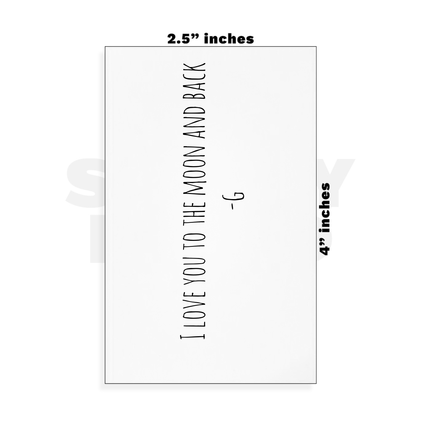 Custom Small - 2.5in x 4in