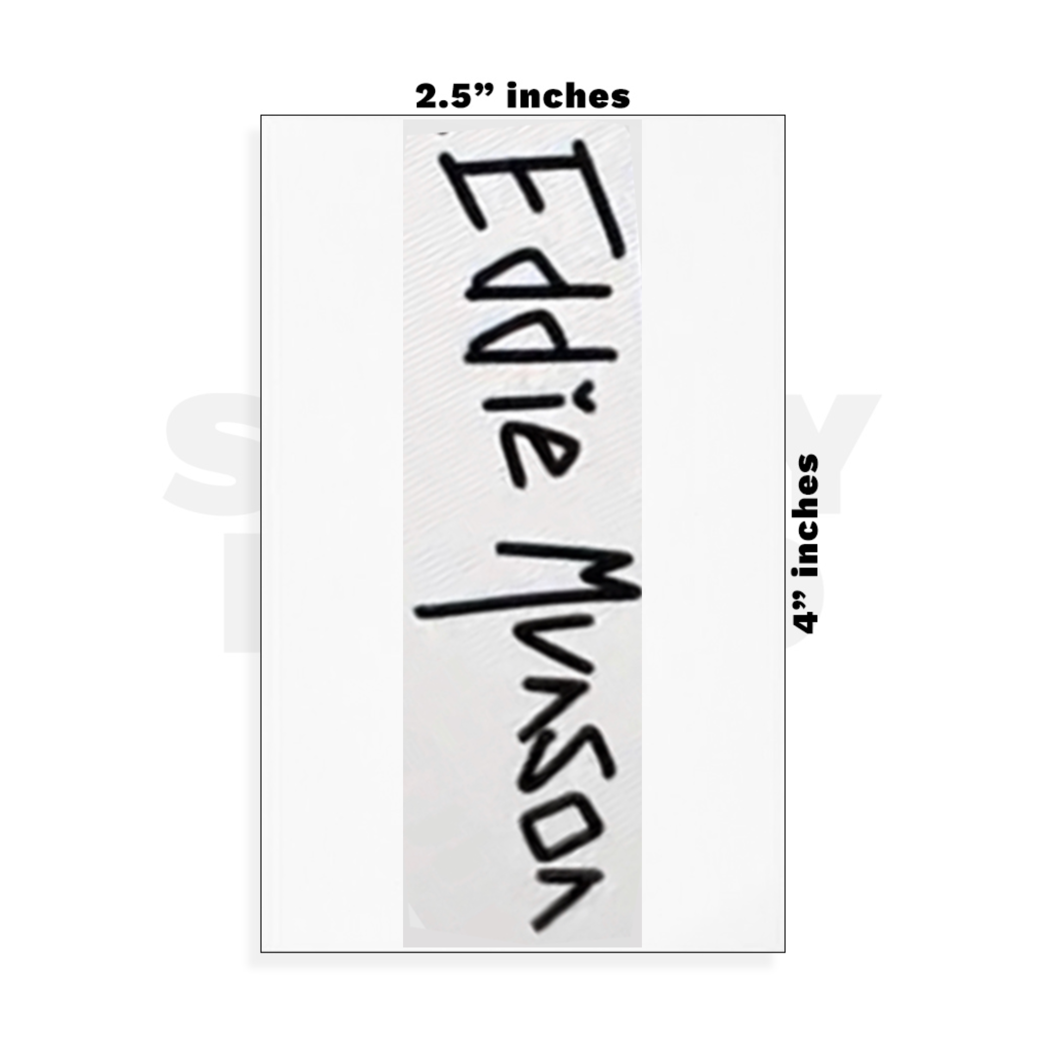 Custom Small - 2.5in x 4in