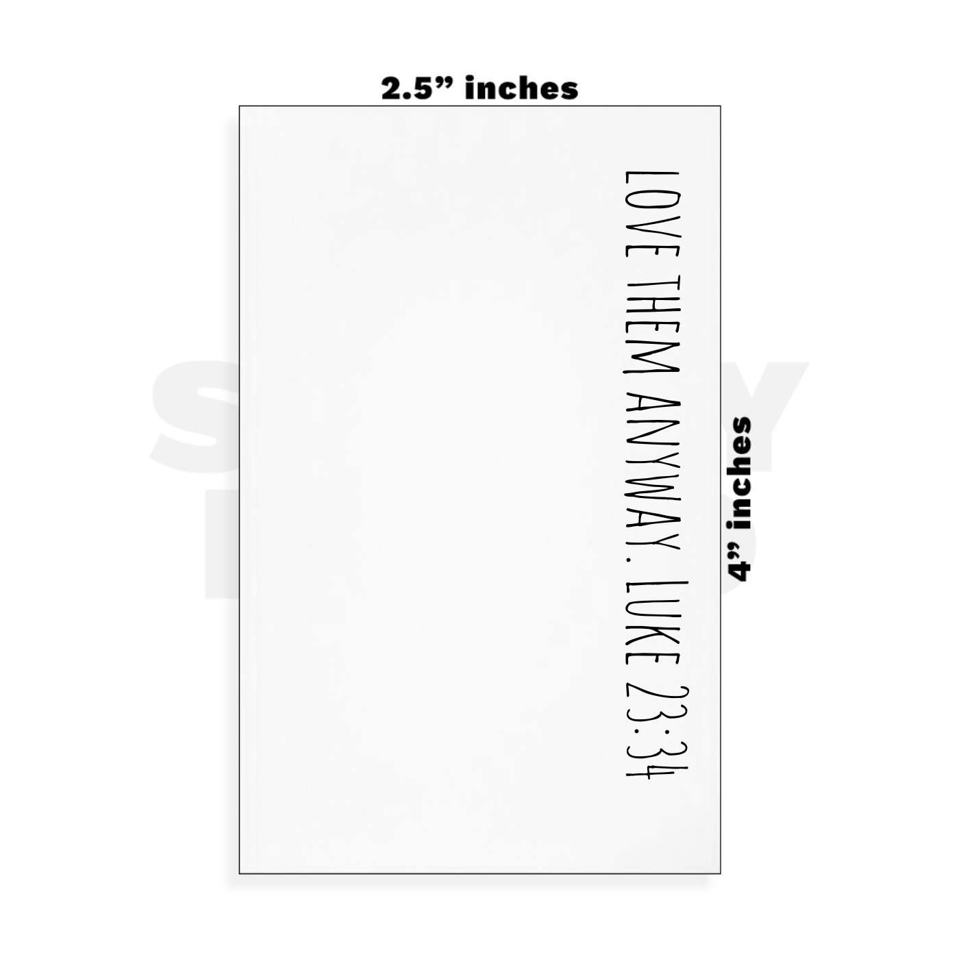 Custom Small - 2.5in x 4in