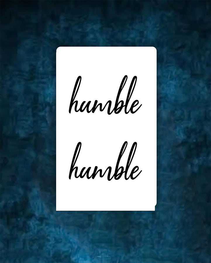 NEW "Humble" Tattoo
