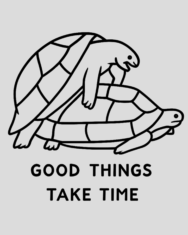 Good Things Take Time - Semi Permanent