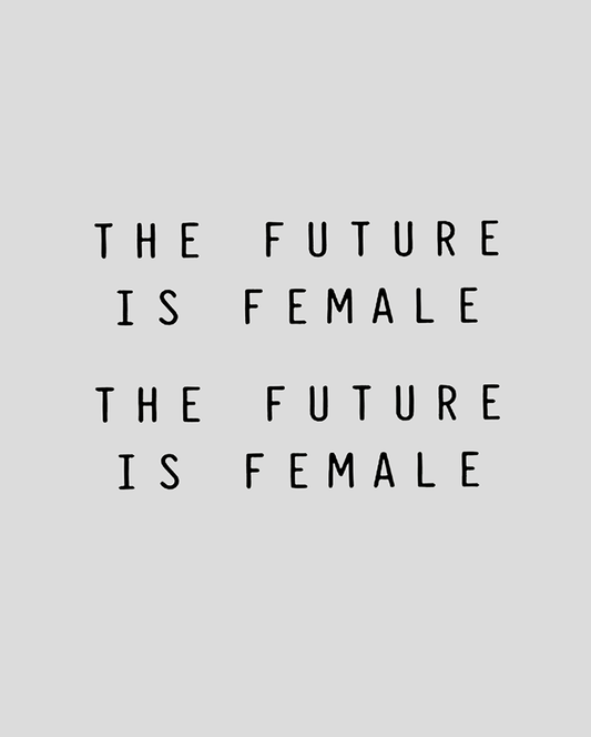 "The Future Is Female" Tattoo - Semi Permanent