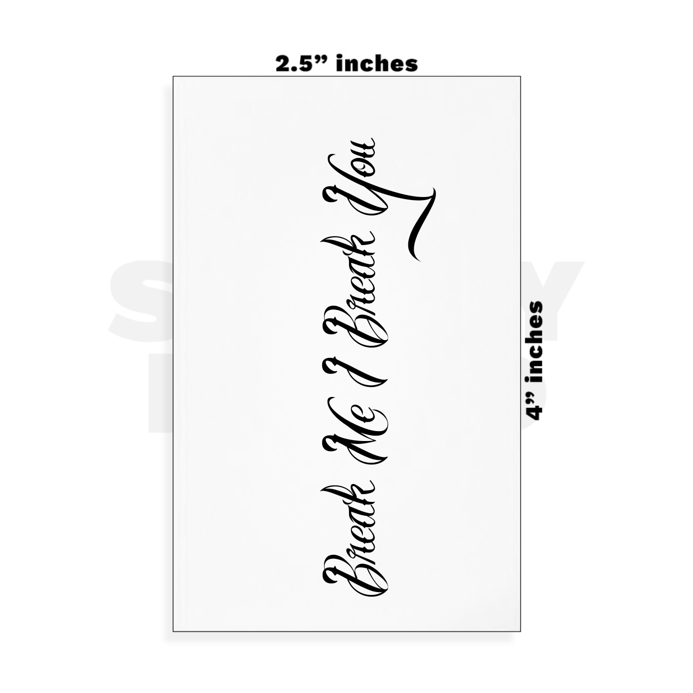 Custom Small - 2.5in x 4in