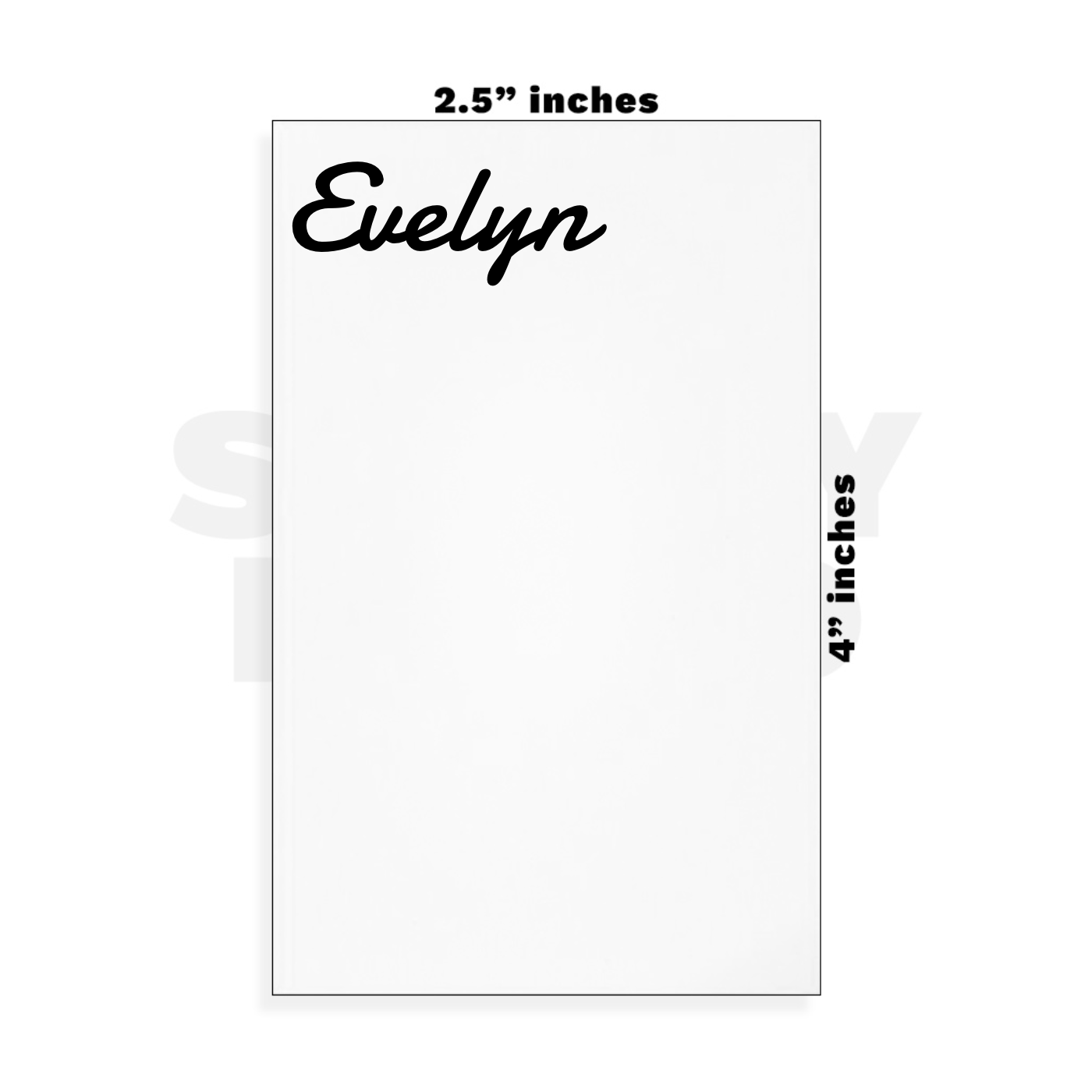 Custom Small - 2.5in x 4in