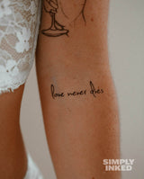 Love Never Dies Tattoo