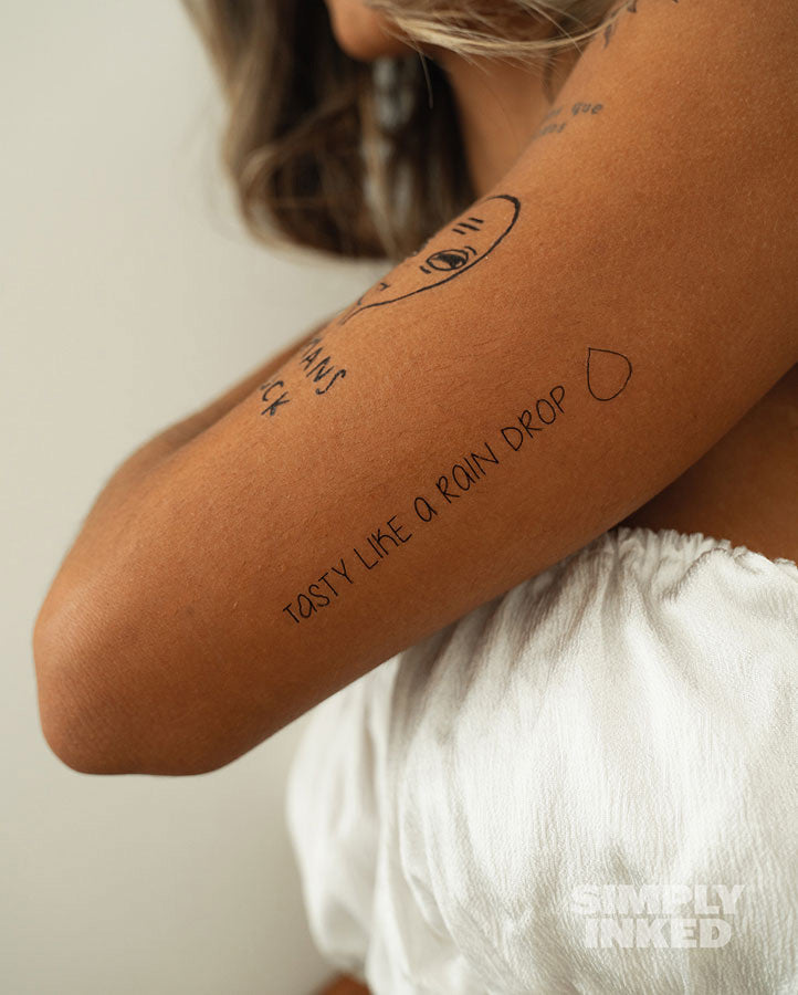 "Tasty Like a RainDrop" Tattoo