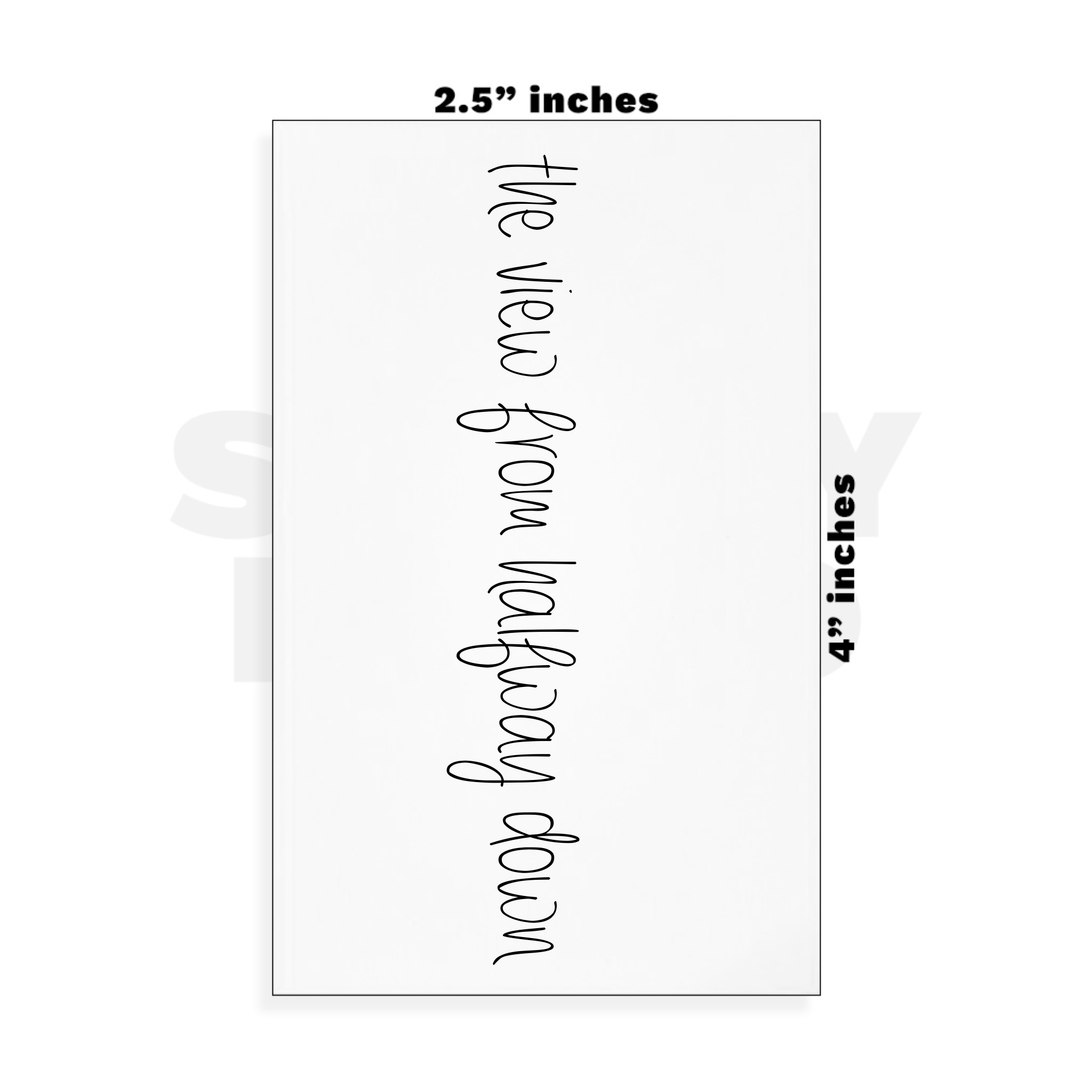 Custom Small - 2.5in x 4in