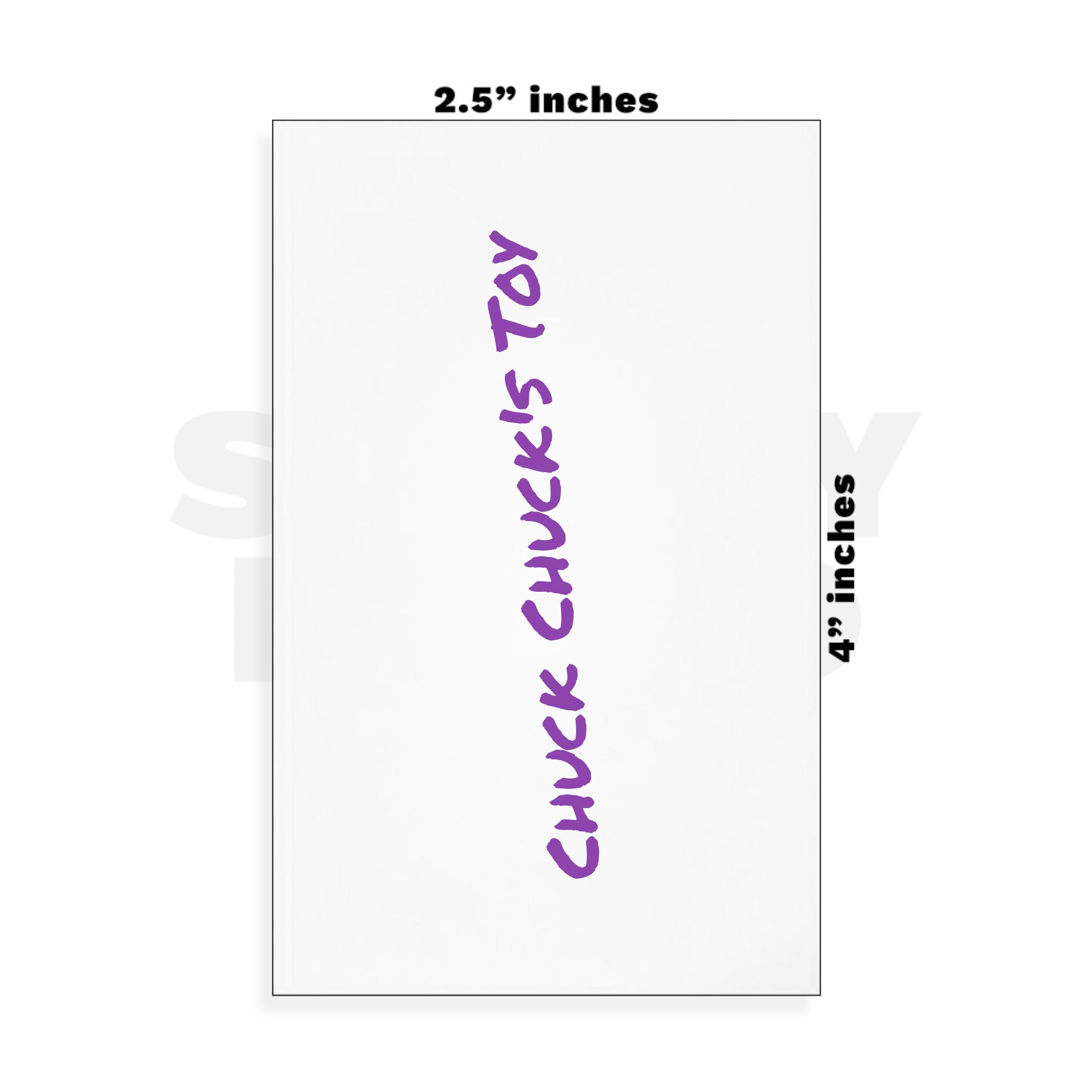 Custom Small - 2.5in x 4in