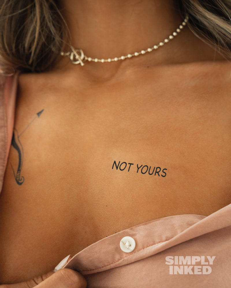 NEW Not Yours Tattoo (Large)